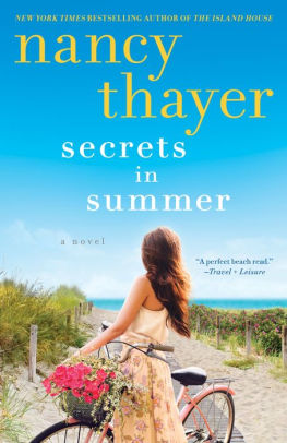 Secrets In Summer By Nancy Thayer Paperback Barnes Noble