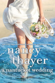 Title: A Nantucket Wedding, Author: Nancy Thayer