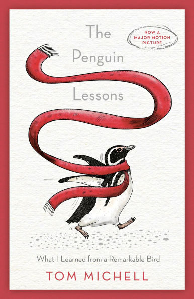 The Penguin Lessons: What I Learned from a Remarkable Bird