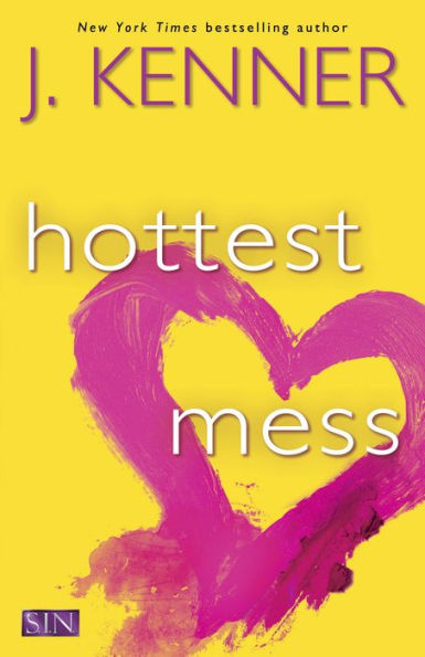 Hottest Mess (SIN Series #2)