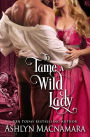 To Tame a Wild Lady: A Duke-Defying Daughters Novel