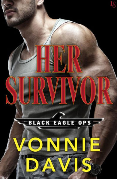 Her Survivor: A Black Eagle Ops Novel