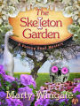 The Skeleton Garden (Potting Shed Mystery Series #4)