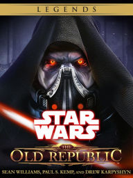 Title: The Old Republic Series: Star Wars Legends 4-Book Bundle: Fatal Alliance, Deceived, Revan, Annihilation, Author: Sean Williams