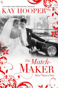 Title: The Matchmaker, Author: Kay Hooper