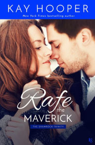 Title: Rafe, the Maverick, Author: Kay Hooper