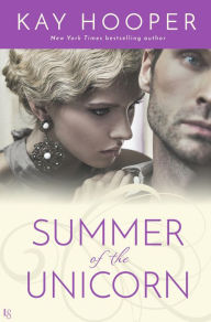 Title: Summer of the Unicorn: A Novel, Author: Kay Hooper