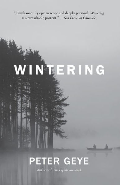 Wintering: A Novel