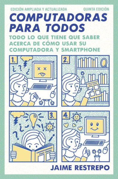 Computadoras para todos / Computers for Everyone: Quinta edicion, revisada y actualizada