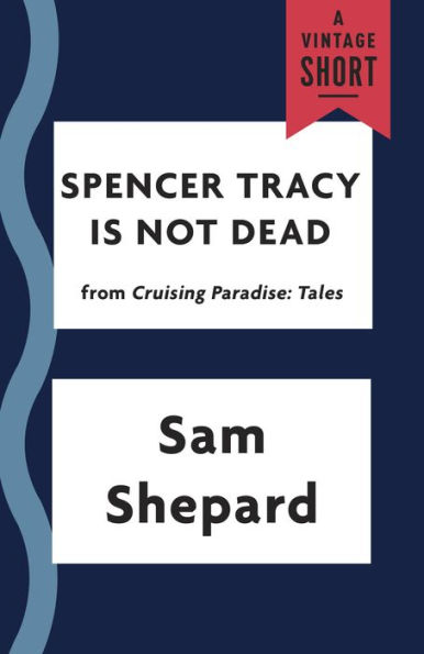 Spencer Tracy Is Not Dead (from Cruising Paradise)