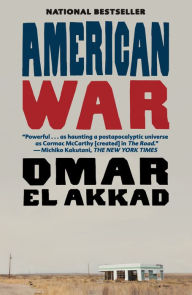 Title: American War: A Novel, Author: Omar El Akkad