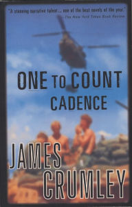 Title: One to Count Cadence, Author: James Crumley