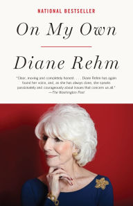 Title: On My Own: A Memoir, Author: Diane Rehm