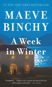 Title: A Week in Winter, Author: Maeve Binchy