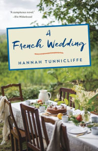 Title: A French Wedding, Author: Hannah Tunnicliffe