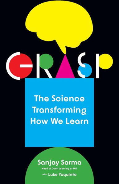 Grasp: The Science Transforming How We Learn