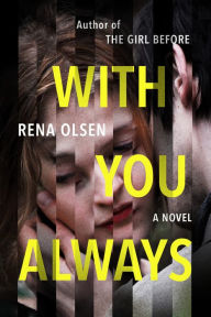 Title: With You Always, Author: Rena Olsen