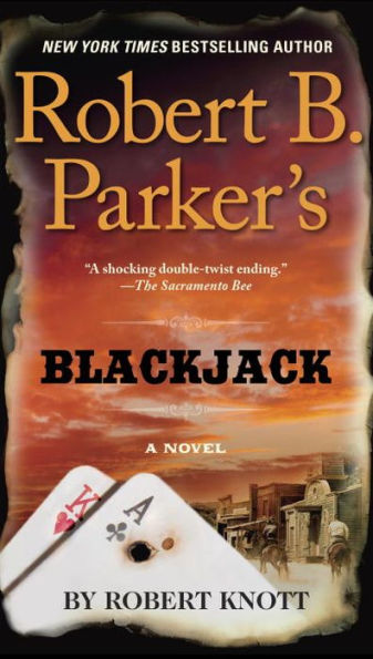 Robert B. Parker's Blackjack (Virgil Cole/Everett Hitch Series #8)