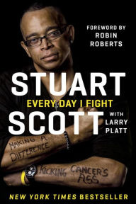 Title: Every Day I Fight, Author: Stuart Scott