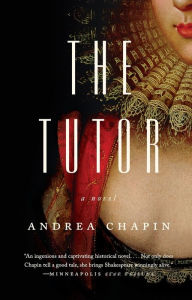 Title: The Tutor: A Novel, Author: Andrea Chapin