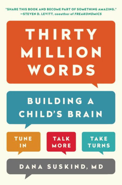 Thirty Million Words: Building a Child's Brain