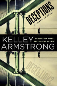 Title: Deceptions (Cainsville Series #3), Author: Kelley Armstrong