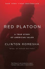 Red Platoon: A True Story of American Valor