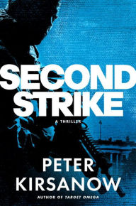 Second Strike: A Mike Garin Thriller