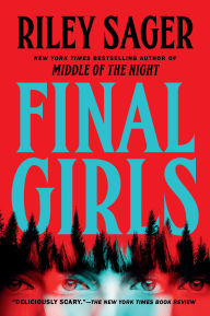 Title: Final Girls, Author: Riley Sager