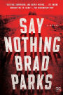 Say Nothing