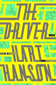Title: The Driver, Author: Hart Hanson