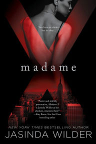 Title: Madame X (Madame X Series #1), Author: Jasinda Wilder