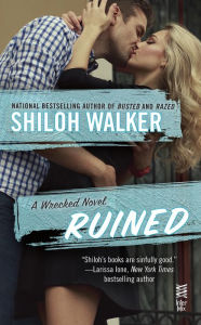 Title: Ruined, Author: Shiloh Walker