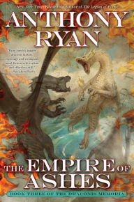 Title: The Empire of Ashes, Author: Anthony Ryan