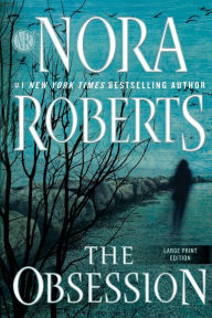 Title: The Obsession, Author: Nora Roberts