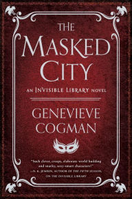 Free online audiobooks without downloading The Masked City by Genevieve Cogman MOBI PDF FB2