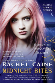 Title: Midnight Bites: Stories of the Morganville Vampires, Author: Rachel Caine