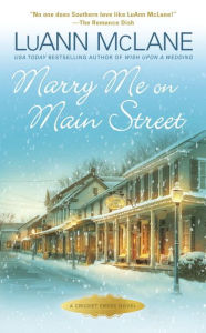 Title: Marry Me on Main Street, Author: LuAnn McLane