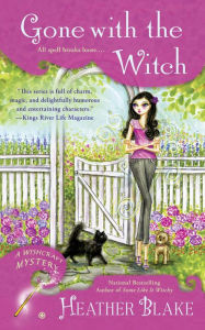 Title: Gone with the Witch (Wishcraft Mystery Series #6), Author: Heather Blake