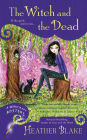 The Witch and the Dead (Wishcraft Mystery Series #7)