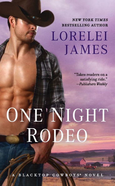 One Night Rodeo (Blacktop Cowboys Series #4)