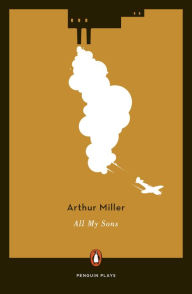 Title: All My Sons, Author: Arthur Miller