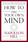 How to Own Your Own Mind