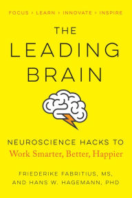 Title: The Leading Brain: Powerful Science-Based Strategies for Achieving Peak Performance, Author: Steno Books