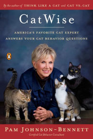 Title: CatWise: America's Favorite Cat Expert Answers Your Cat Behavior Questions, Author: Pam Johnson-Bennett