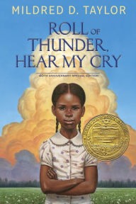 Title: Roll of Thunder, Hear My Cry (40th Anniversary Special Edition), Author: Mildred D. Taylor