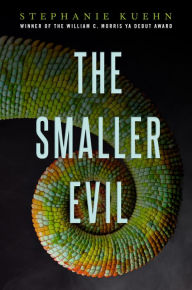 Title: The Smaller Evil, Author: Stephanie Kuehn