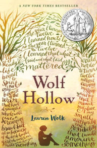 Title: Wolf Hollow, Author: Lauren Wolk