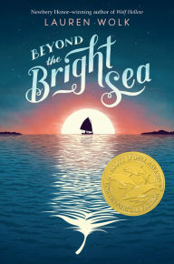 Title: Beyond the Bright Sea, Author: Lauren Wolk