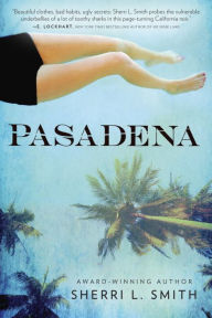 Title: Pasadena, Author: Sherri L. Smith